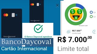 Cartão Daycoval internacional pra senta dedo tem que abrir a conta meu limite já vai em R7K link 👇 [upl. by Siryt]