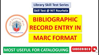 Bibliographic record entry in MARC format Skill test at NIT Rourkela [upl. by Corron]