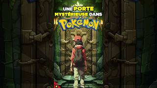 LA PORTE LA PLUS MYSTÉRIEUSE DE POKÉMON  🚪🧐 [upl. by Burn891]