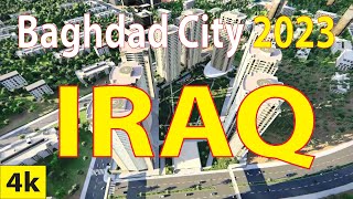 Baghdad City  Iraq 4K By Drone 2023 [upl. by Earehs397]