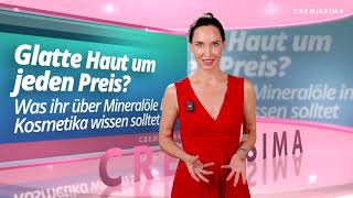 Glatte Haut um jeden Preis Was ihr über Mineralöle und Paraffine in Kosmetika wissen solltet [upl. by Donica244]