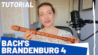 Bachs Brandenburg 4 Tutorial  Team Recorder [upl. by Nyrrat914]