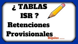 Tablas ISR 20192020 – ¿ Donde buscar las Tablas para pago provisionales y retenciones ISR  ✅ [upl. by Marela]