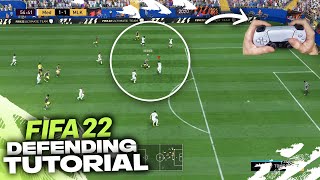 HOW TO DEFEND IN FIFA 22  COMPLETE DEFENDING TUTORIAL [upl. by Hardej]