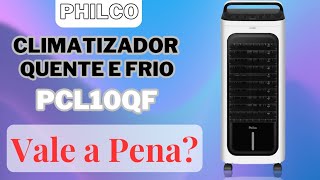 Climatizador quente e frio PCL10QF da Philco  Vale a pena [upl. by Koslo16]