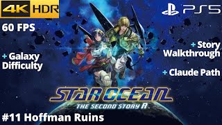 Star Ocean The Second Story R PS5  11 Hoffman Ruins WALKTHROUGH No Commentary [upl. by Oinafipe649]