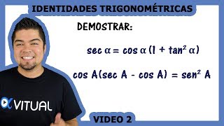 Identidades Trigonométricas Demostración Video 2  Geometría y Trigonometría  Vitual [upl. by Meredi740]