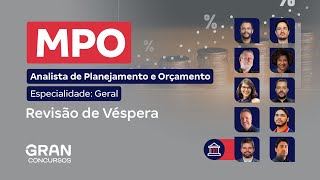 Concurso MPO  Analista de Planejamento e Orçamento Especialidade Geral  Revisão de Véspera [upl. by Darnoc690]