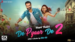 De De Pyaar De 2 2024 First Trailer  Ajay Devgn Tabu Rakul Preet Singh [upl. by Panayiotis]