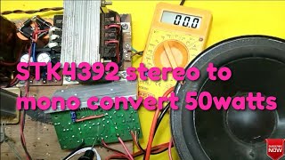 How to convert STK 4392 Stereo to mono 30 watts  മലയാളം [upl. by Butte]