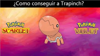 Como conseguir a Trapinch en Pokemon Escarlata y Purpura DLC [upl. by Kath]