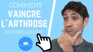 Comment vaincre larthrose NATURELLEMENT  Le Guide Complet [upl. by Aloysia]