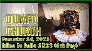 Quiapo Church Live Mass Today MISA DE GALLO 9th Day December 24 2023 [upl. by Nnayllek]