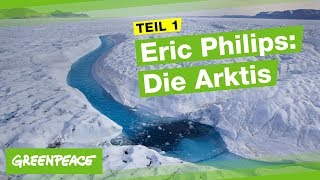 Eric Philips Videoblog aus der Arktis Teil 1 [upl. by Hillell591]