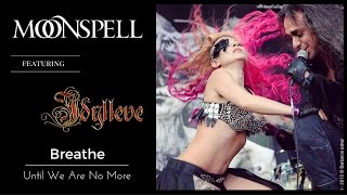 MOONSPELL  Breathe Until Were No More  avantgarde folk metal dance [upl. by Arand435]