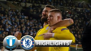 Malmoe FF vs Chelsea 12 Sorotan amp Semua Gol  2019 [upl. by Thurmond826]