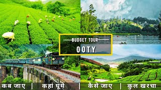 Otty Low Budget Tour Plan 2023  Ooty Tour Guide  How To Plan Ooty Trip In Cheap Way Complete Info [upl. by Marjy125]