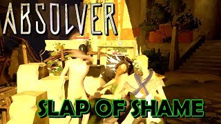 Absolver HOW TO LEARN THE SLAP OF SHAME [upl. by Anevad]