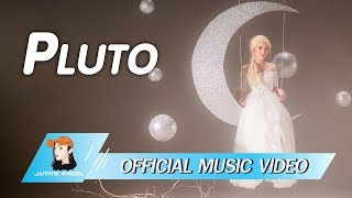 Jannine Weigel พลอยชมพู  Pluto Official Video [upl. by Assirhc]