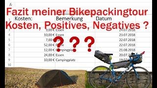 Mein Fazit zur Bikepackingtour 2018  Radreisekosten Positives negatives und Tipps [upl. by Yrbua]