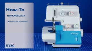 Overlock Maschine  easy OVERLOCK  EinfädelTutorial [upl. by Aubreir691]