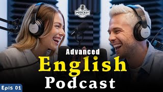 English Learning Podcast Conversation  English Podcast For Advanced  Episode 01 [upl. by Ramalahs]