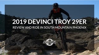 Riding the Devinci Troy in South Mountain Phoenix 2019 Devinci Troy Carbon 29er Review [upl. by Ilojne]