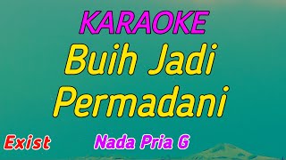 Buih Jadi PermadaniKaraoke Malaysia ViralExistNada Pria [upl. by Odnaloy752]