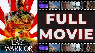 The Last Warrior 1989 Gary Graham  CaryHiroyuki Tagawa  War HD [upl. by Tnilc]