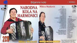 Miodrag Mikica Markovic  Biljanino kolo  Audio 2004 [upl. by Onifur663]