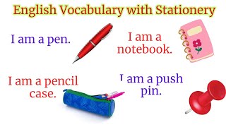 English Vocabulary with Stationery  Fun and Easy Sentences  Listen And Speak  English Story [upl. by Anastatius]