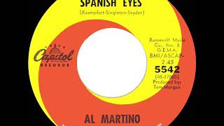 1966 HITS ARCHIVE Spanish Eyes  Al Martino mono 451 AC [upl. by Ynomrah403]