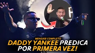 Daddy Yankee “El Orgullo Me Alejó De Dios” … Predicación Completa [upl. by Sabah]