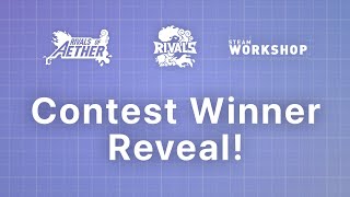 Rivals Workshop Contest Winner Revealed [upl. by Engedi]