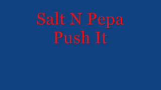 Salt N Pepa  Push It Original  Lyrics [upl. by Mehalek580]