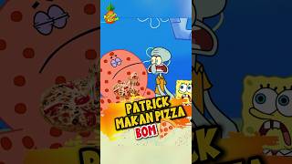 GAWAT‼️ Patrick makan Pizza Rasa Bom langsung Meledak spongebob shorts [upl. by Amuh637]