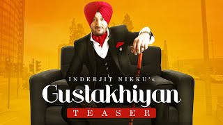 Song Teaser ► Gustakhiyan Inderjit Nikku Ft Kuwar Virk  Shubh Karman  Releasing on 2 March 2018 [upl. by Brockwell]