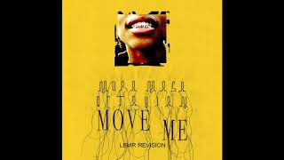 Mura Masa  Move Me ft Octavian LBMR Revision [upl. by Ahsasal]