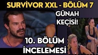 Survivor XXL 7 Bölüm  GÜNAH KEÇİSİ [upl. by Kannav753]