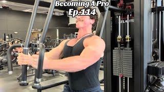 Becoming A Pro Ep114 Chest and Front delts [upl. by Sebastiano]