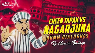 CHEEN TAPAK vs NAGARJUNA DIALOGUES REMIX BY DJ HARSHA BOLTHEYdappulu [upl. by Eatnoed]