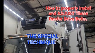 How to Install Carrier Reefer and Thermo King Drive Belts The Special Technique [upl. by Margy]