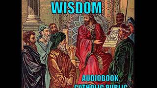 Wisdom Audiobook Catholic Bible [upl. by Ybor229]