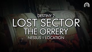 Destiny 2  Lost Sector The Orrery Location Nessus [upl. by Ethelyn276]