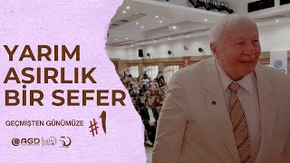 YARIM ASIRLIK BİR SEFER  Geçmişten Günümüze 1 [upl. by Acinonrev]