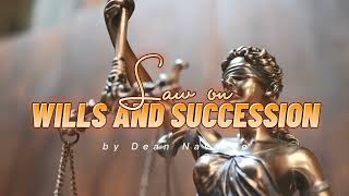 002 Testamentary Succession  Wills and Succession  by Dean Navarro [upl. by Benco]