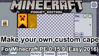 How to makecreate your own custom cape in MinecraftPocketEdition 10010 MinecraftPEMCPE Easy [upl. by Weidner]