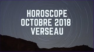 Verseau Octobre 2018 [upl. by Takakura]