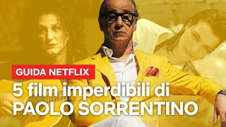 5 film di PAOLO SORRENTINO da recuperare prima di È Stata la Mano di Dio  Netflix Italia [upl. by Ailugram425]