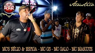 Acústico Especial  MCS Nélio amp Espiga  Feat G3 Mascote e Galo [upl. by Nylaf929]